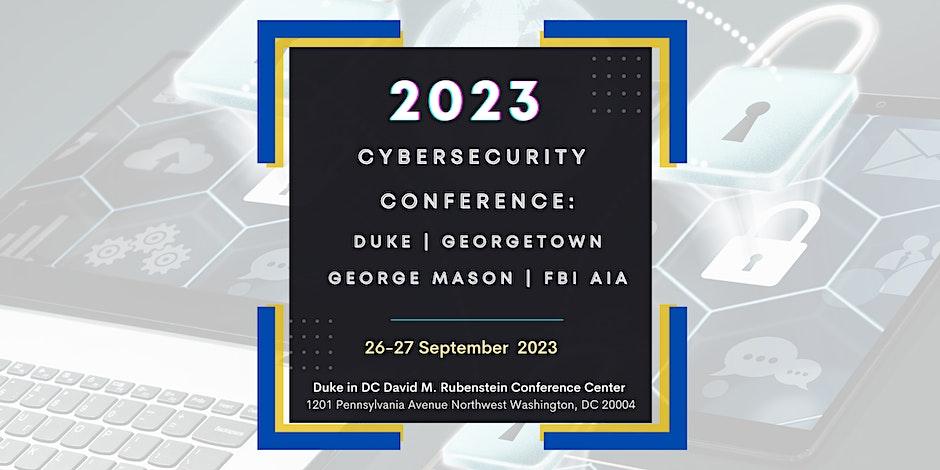 2023 Duke Cybersecurity Conference in Washington, DC