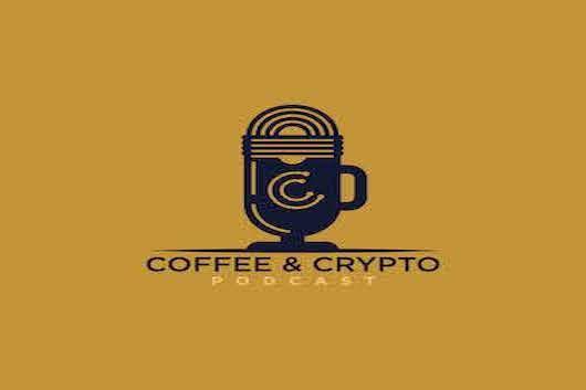 Coffee &amp;amp;amp;amp;amp; Crypto Podcast